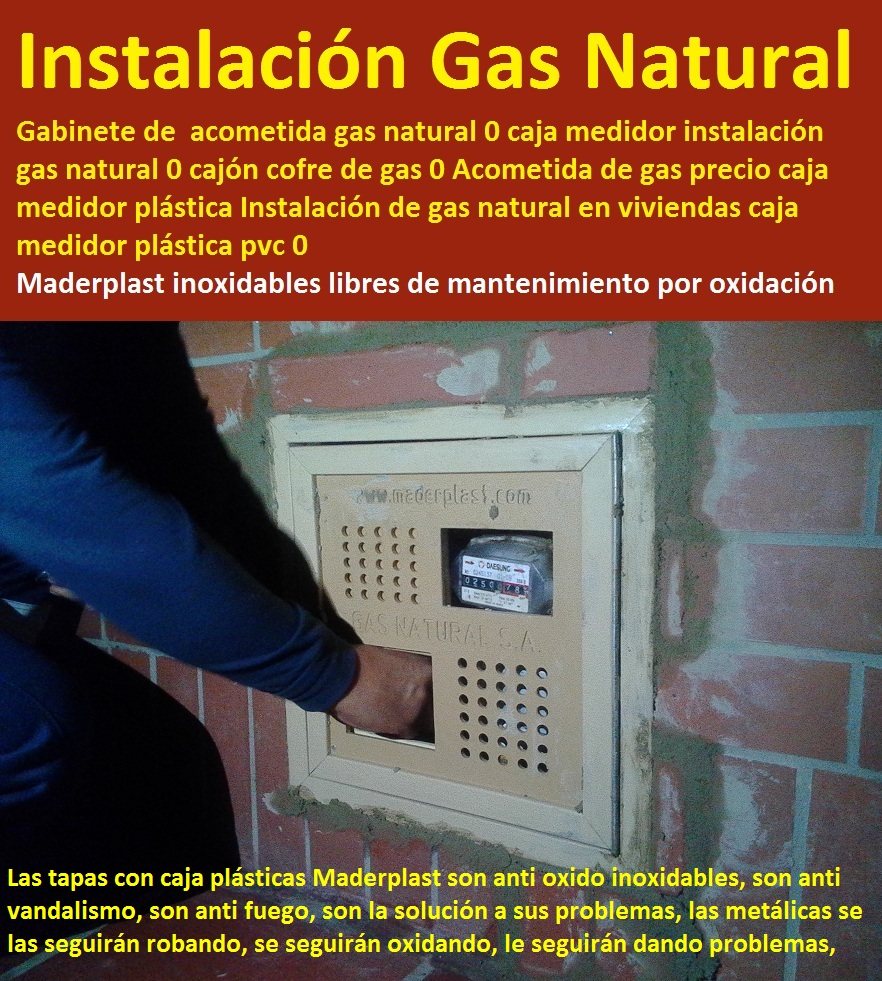 Cajilla nicho gabinete para medidor de gas natural 0, Caja normas técnicas colombianas de gas natural 0, Cajón de gas reglamentario caja para medidor de gas natural 0, 0, Caja normas técnicas gabinete de gas 00 Cajilla nicho gabinete para medidor de gas natural 0, Caja normas técnicas colombianas de gas natural 0, Cajón de gas reglamentario caja para medidor de gas natural 0, 0, Caja normas técnicas gabinete de gas 00 Cajilla nicho gabinete para medidor de gas natural 0, Caja normas técnicas colombianas de gas natural 0, Cajón de gas reglamentario caja para medidor de gas natural 0, 0, Caja normas técnicas gabinete de gas 00